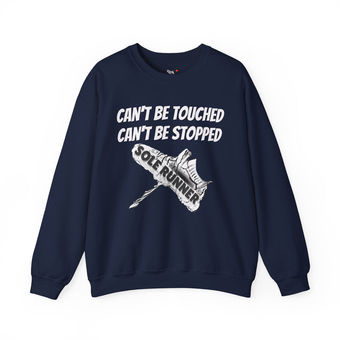 Can't Be Touched. Can't Be Stopped: Unisex Heavy Blend™ Crewneck Sweatshirt