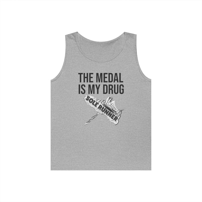The Medal Is My Drug; Unisex Heavy Cotton Tank Top