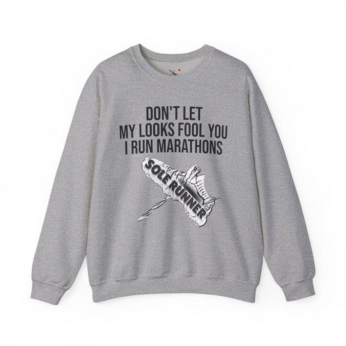 Don't Let My Looks Fool You. I Run Marathons: Unisex Heavy Blend™ Crewneck Sweatshirt