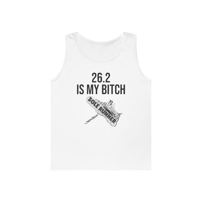 26.2 Is My Bitch: Unisex Heavy Cotton Tank Top