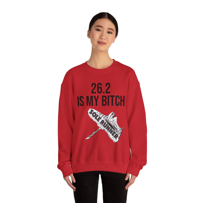 26.2 Is My Bitch: Unisex Heavy Blend™ Crewneck Sweatshirt