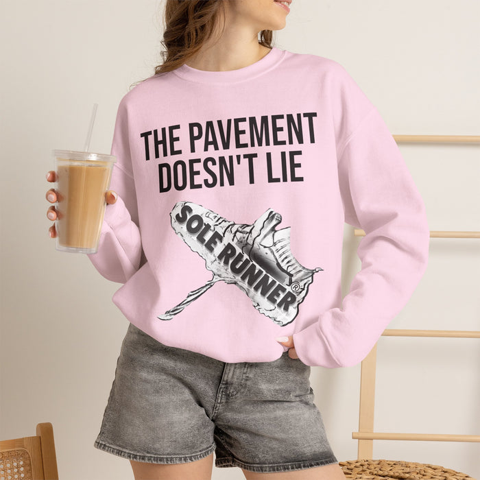 The Pavement Doesn't Lie: Unisex Heavy Blend™ Crewneck Sweatshirt