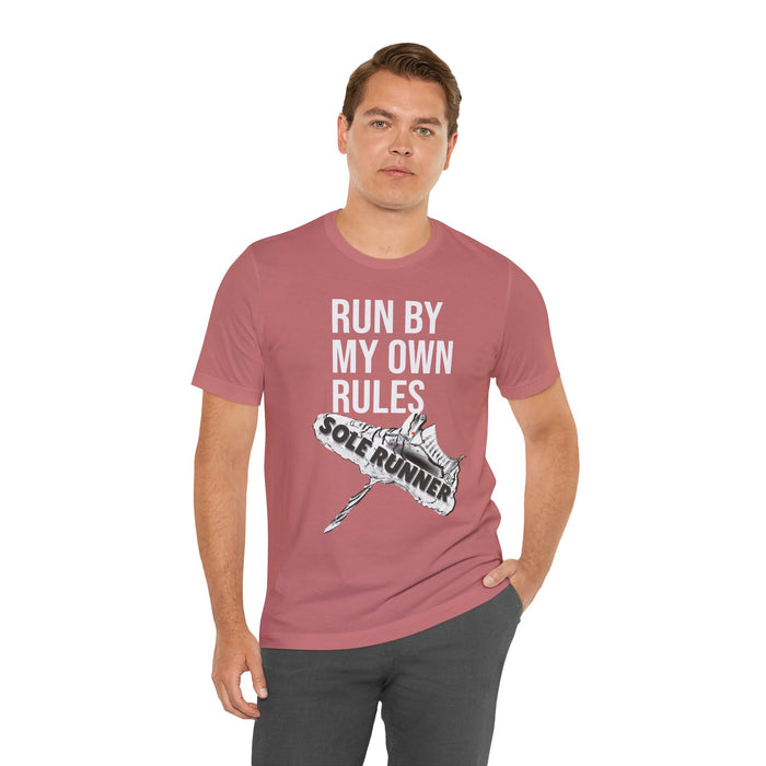 Run By My Own Rules-Sole Runner®: Unisex Jersey Short Sleeve Tee