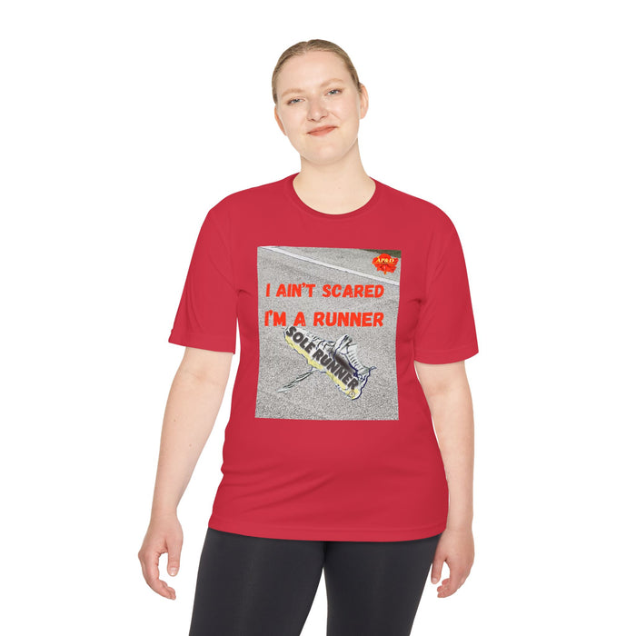 I Ain't Scared, I'm A Runner: Whimsical Moisture Wicking Unisex T-Shirt For Runners