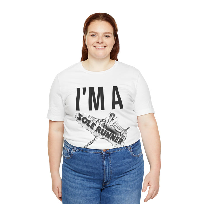 I'm Sole Runner®: Unisex Jersey Short Sleeve Tee
