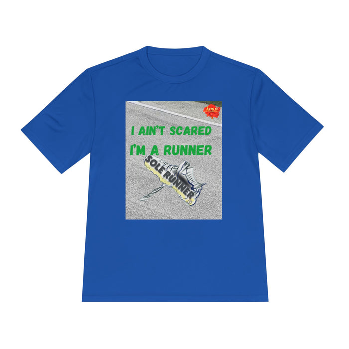 I Ain't Scared, I'm A Runner, Whimsical Moisture Wicking Unisex T-Shirt for Runners