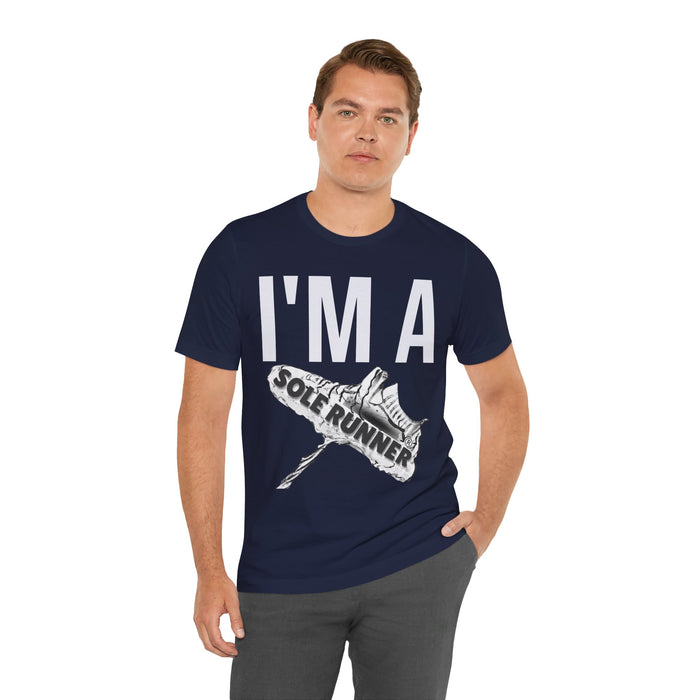 I'm Sole Runner®: Unisex Jersey Short Sleeve Tee