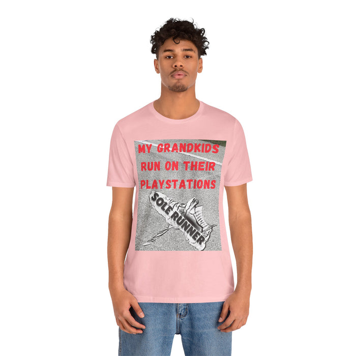 My Grandkids Run On Their Playstations: Unisex Jersey Short Sleeve Tee