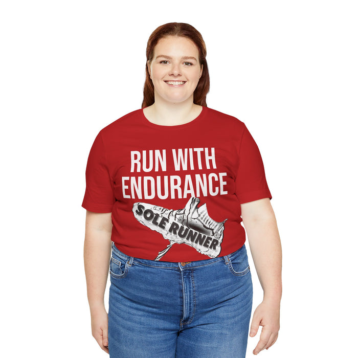 Run With Endurance: Unisex Jersey Short Sleeve Tee