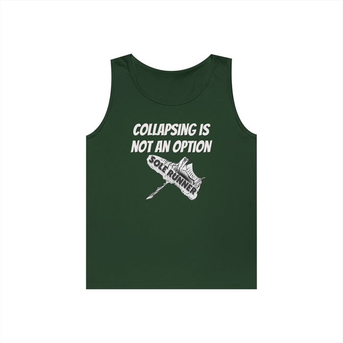 Collapsing is Not An Option: Unisex Heavy Cotton Tank Top