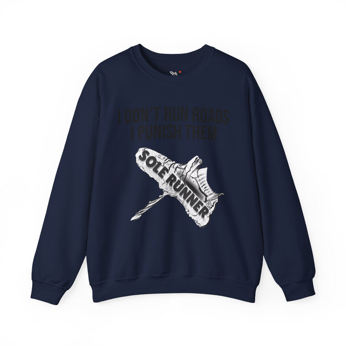 I Don't Run Roads. I Punish Them: Unisex Heavy Blend™ Crewneck Sweatshirt