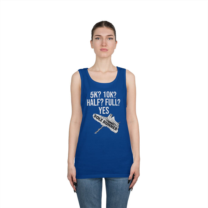 5k? 10k?Half? Full? Yes: Unisex Heavy Cotton Tank Top