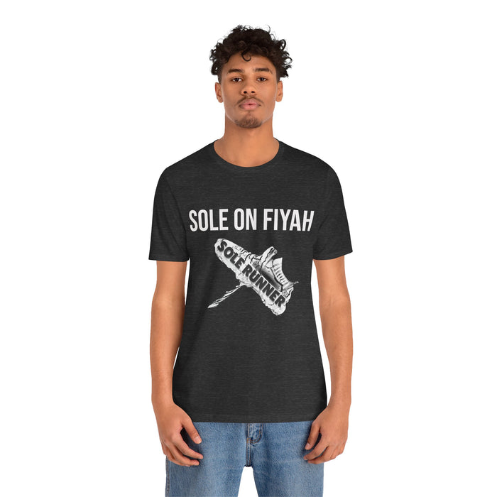 Sole On Fiyah: Unisex Jersey Short Sleeve Tee