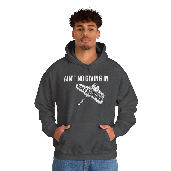 Ain't No Giving In: Unisex Heavy Blend™ Hooded Sweatshirt