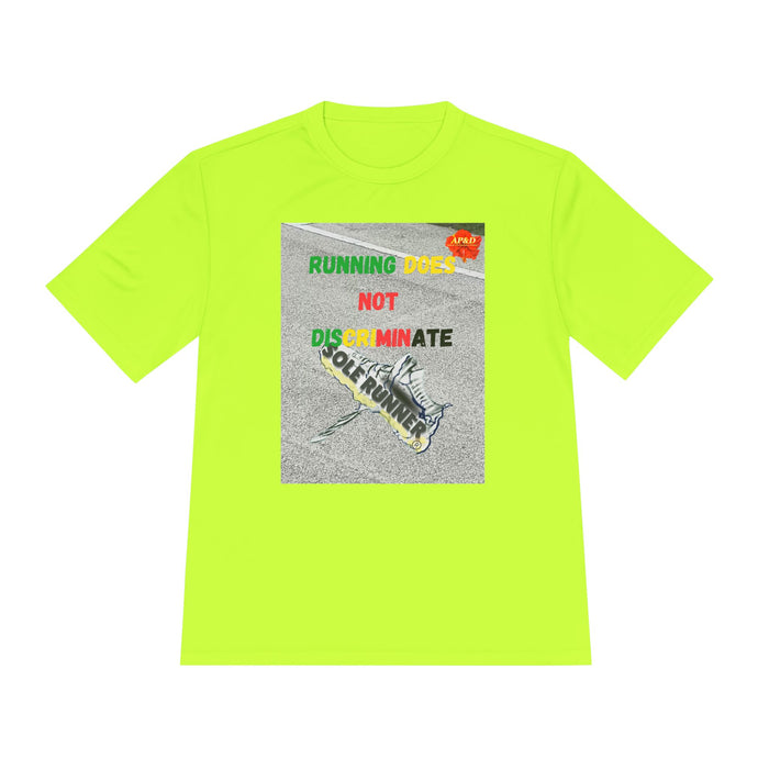 Running Does Not Discriminate - Whimsical Moisture Wicking Unisex T-Shirt for Runners