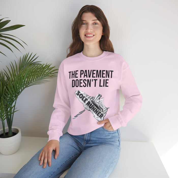 The Pavement Doesn't Lie: Unisex Heavy Blend™ Crewneck Sweatshirt