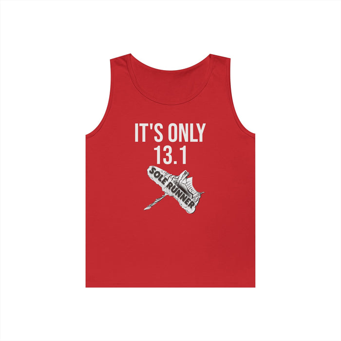 It's Only 13.1: Unisex Heavy Cotton Tank Top