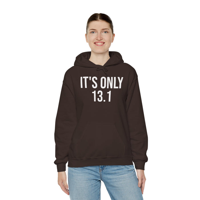 It's Only 13.1: Unisex Heavy Blend™ Hooded Sweatshirt
