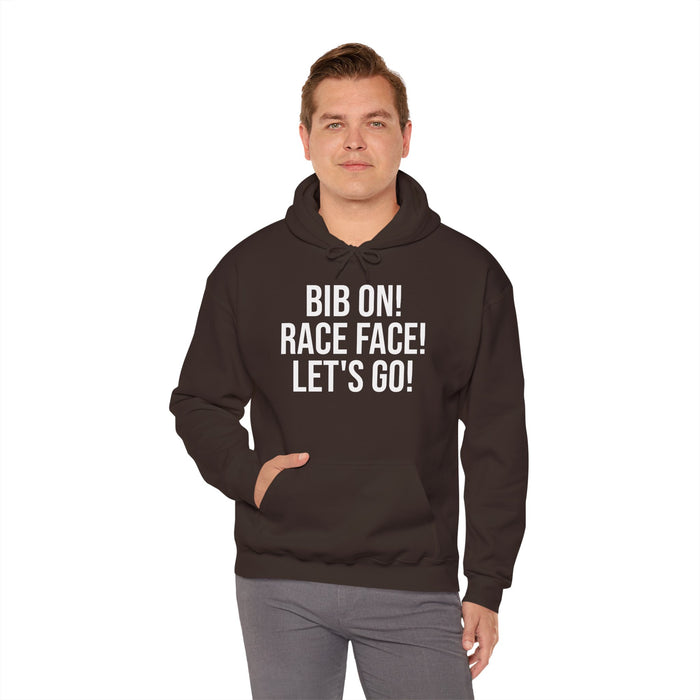 Bib On! Race Face! Let's Go!: Unisex Heavy Blend™ Hooded Sweatshirt