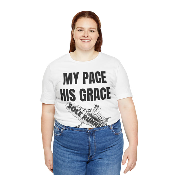 MY PACE. HIS GRACE: Unisex Jersey Short Sleeve Tee