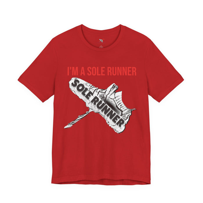 I'm A Sole Runner®: Unisex Jersey Short Sleeve Tee
