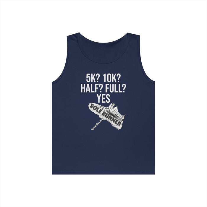 5k? 10k?Half? Full? Yes: Unisex Heavy Cotton Tank Top