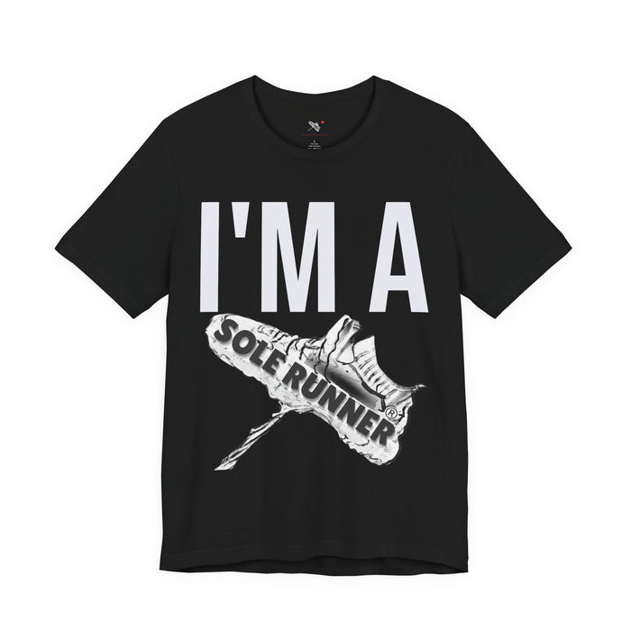 I'm Sole Runner®: Unisex Jersey Short Sleeve Tee