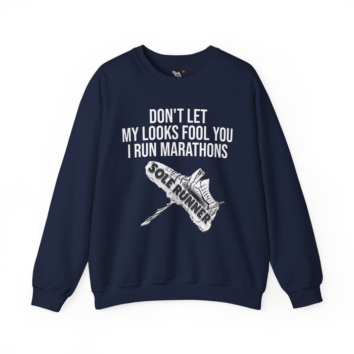 Don't Let My Looks Fool You. I Run Marathons: Unisex Heavy Blend™ Crewneck Sweatshirt
