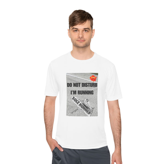 Do Not Disturb. I'm Running - Humorous Moisture Wicking Unisex T-Shirt for Runners
