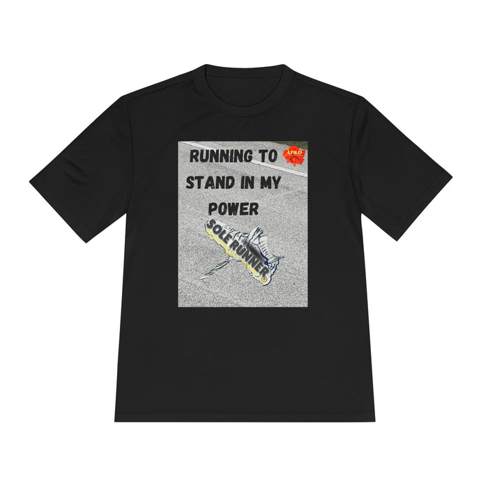 Running To Stand In My Power-Whimsical Moisture Wicking Unisex T-Shirt For Runners