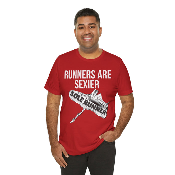 Runners Are Sexier-Sole Runner®:Unisex Jersey Short Sleeve Tee