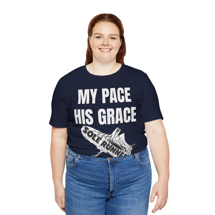 MY PACE. HIS GRACE: Unisex Jersey Short Sleeve Tee