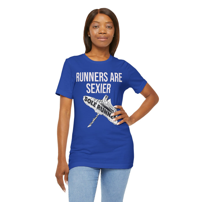 Runners Are Sexier-Sole Runner®:Unisex Jersey Short Sleeve Tee