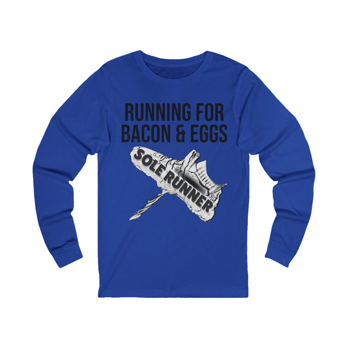 Running For Bacon & Eggs: Unisex Jersey Long Sleeve Tee
