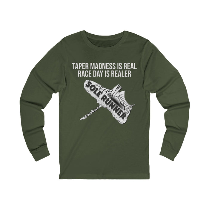 Taper Madness Is Real, Race Day Is Realer: Unisex Jersey Long Sleeve Tee