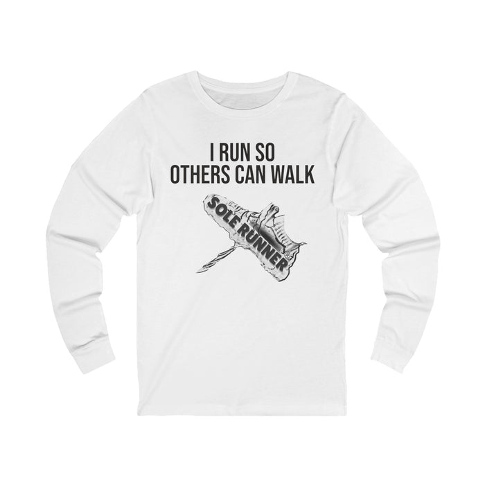 I Run So Others Can Walk: Unisex Jersey Long Sleeve Tee