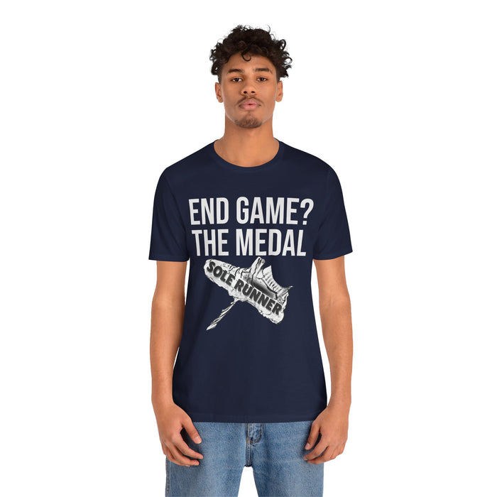 End Game? The Medal: Unisex Jersey Short Sleeve Tee