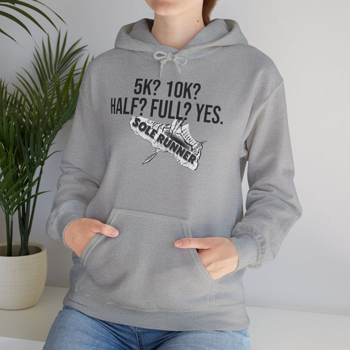 5k? 10K? Half? Full? Yes: Unisex Heavy Blend™ Hooded Sweatshirt
