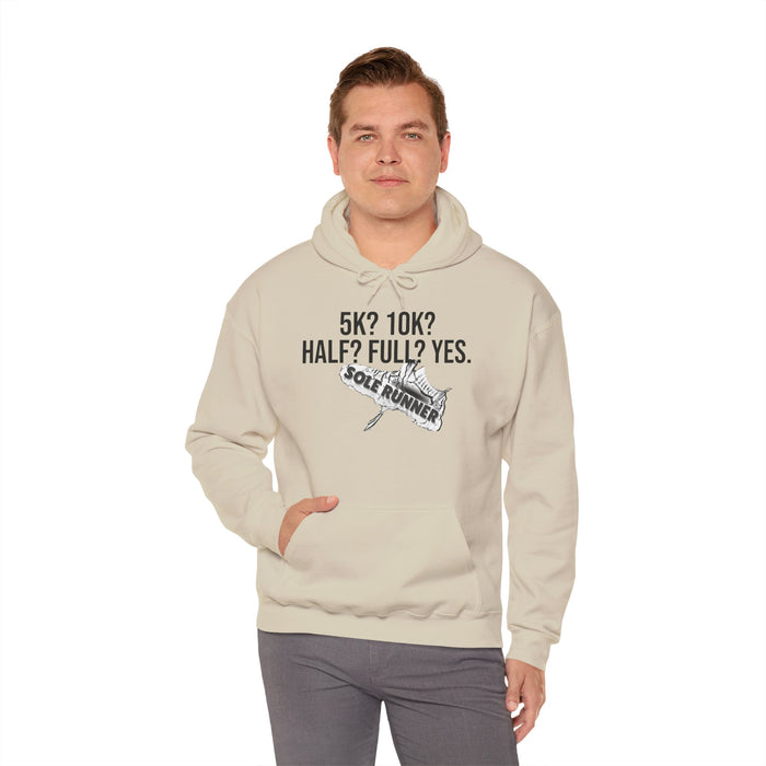 5k? 10K? Half? Full? Yes: Unisex Heavy Blend™ Hooded Sweatshirt