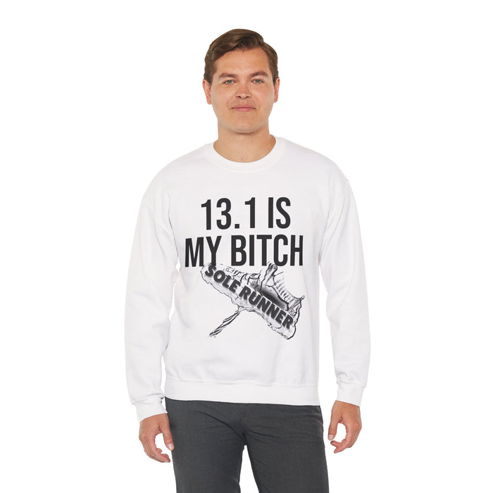 13.1 Is My Bitch: Unisex Heavy Blend™ Crewneck Sweatshirt