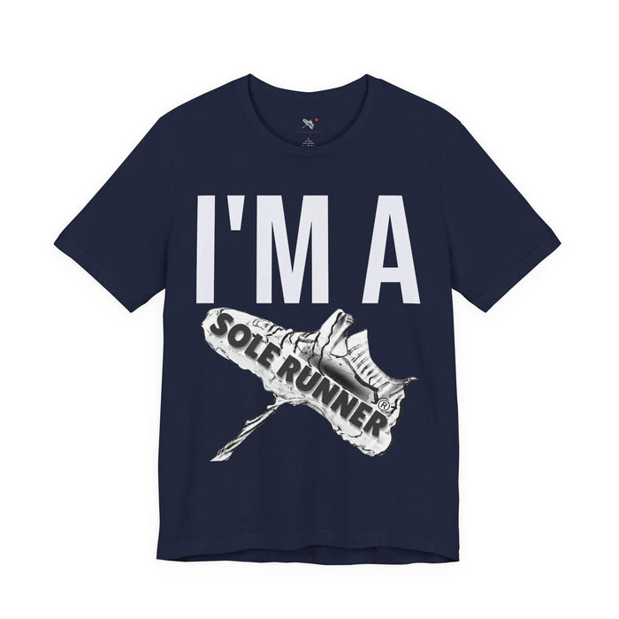 I'm Sole Runner®: Unisex Jersey Short Sleeve Tee