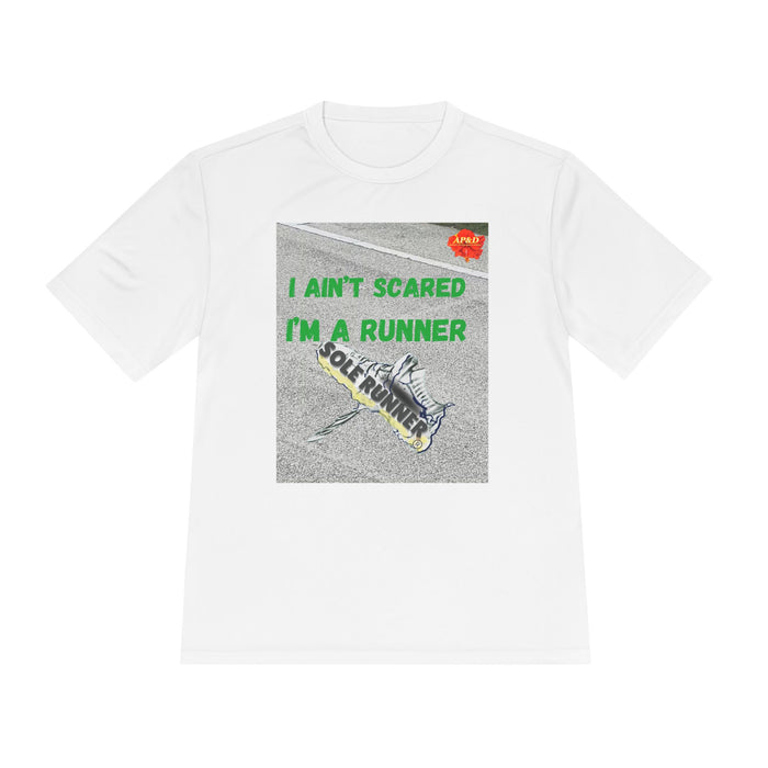 I Ain't Scared, I'm A Runner, Whimsical Moisture Wicking Unisex T-Shirt for Runners