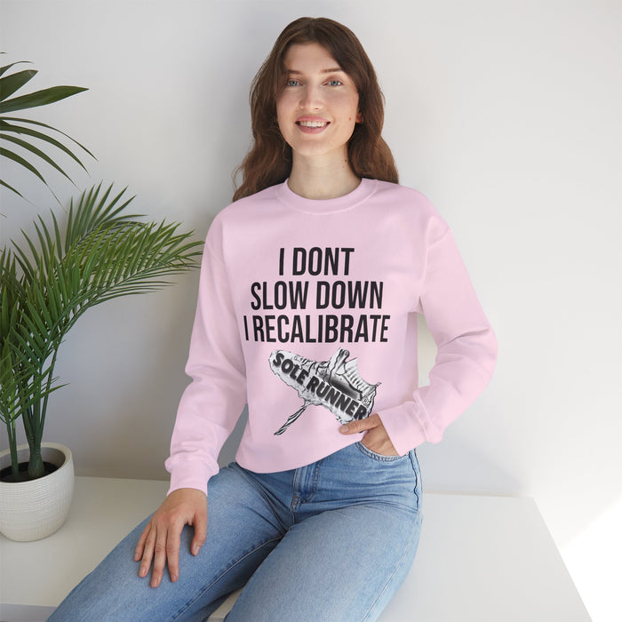 I Don't Slow Down. I Recalibrate: Unisex Heavy Blend™ Crewneck Sweatshirt