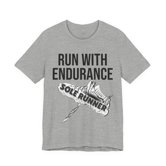 Run With Endurance: Unisex Jersey Short Sleeve Tee