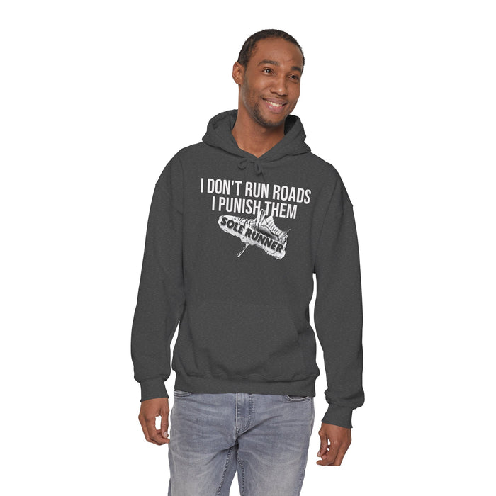 I Don't Run Roads. I Punish Them: Unisex Heavy Blend™ Hooded Sweatshirt