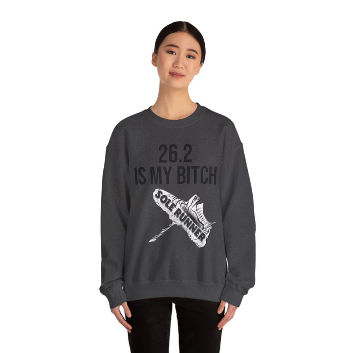 26.2 Is My Bitch: Unisex Heavy Blend™ Crewneck Sweatshirt