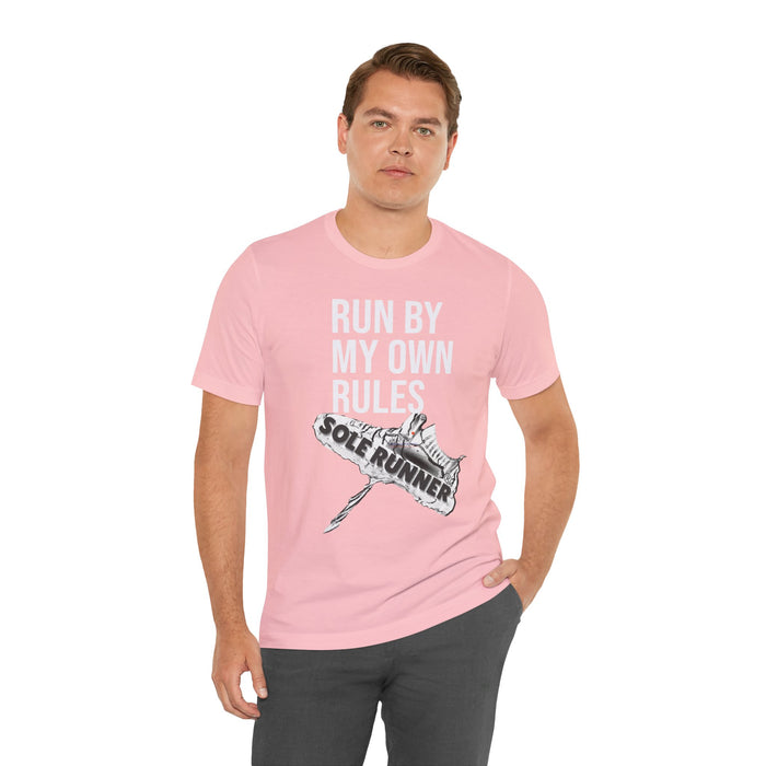 Run By My Own Rules-Sole Runner®: Unisex Jersey Short Sleeve Tee