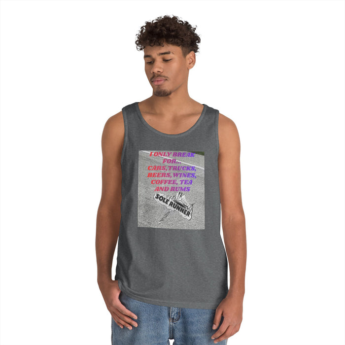 I Only Run For Cars, Trucks, Beers, Wines, Coffee, Tea, And Rums: Unisex Heavy Cotton Tank Top