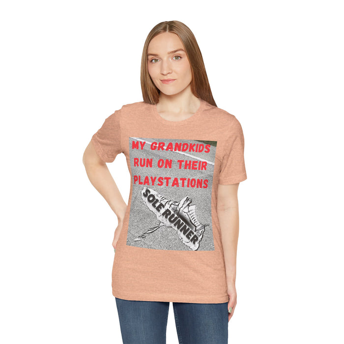 My Grandkids Run On Their Playstations: Unisex Jersey Short Sleeve Tee