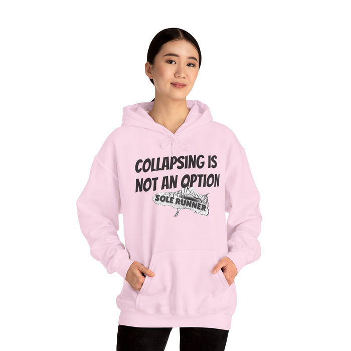 Collapsing Is Not An Option: Unisex Heavy Blend™ Hooded Sweatshirt